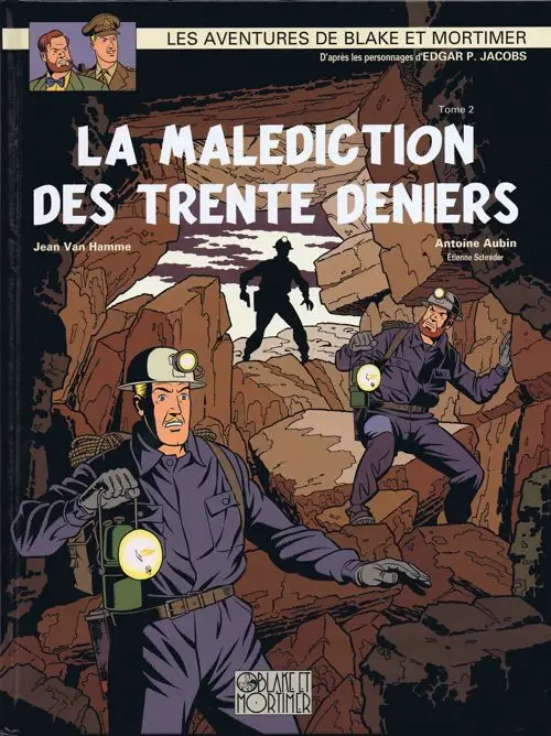 Consulter les informations sur la BD La Malédiction des Trente Deniers - Tome 2