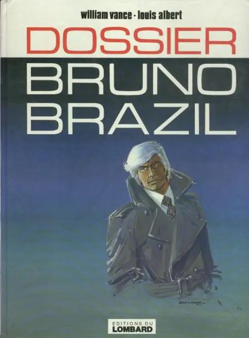 Consulter les informations sur la BD Dossier Bruno Brazil