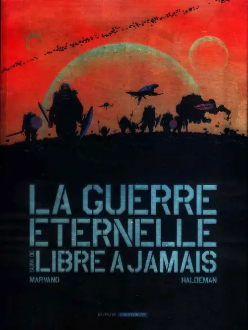 Consulter les informations sur la BD La Guerre Éternelle