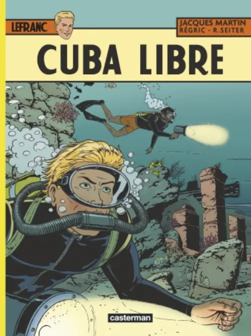 Consulter les informations sur la BD Cuba libre