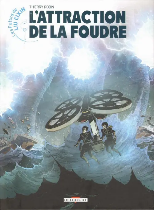 Consulter les informations sur la BD L'attraction de la foudre