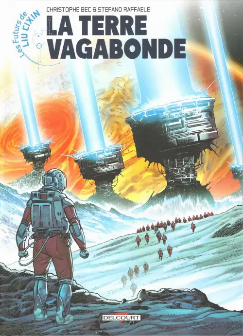 Couverture de l'album La Terre vagabonde Delcourt