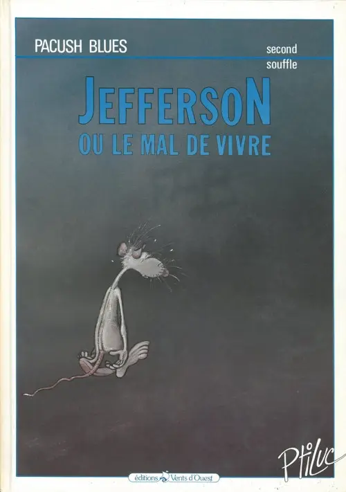 Consulter les informations sur la BD Second Souffle : Jefferson ou le mal de vivre