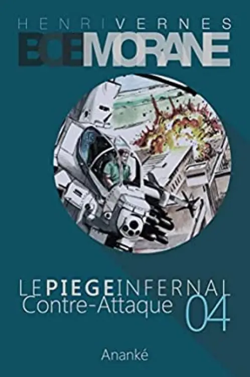 Consulter les informations sur la BD Le piège infernal 4 -Contre-attaque