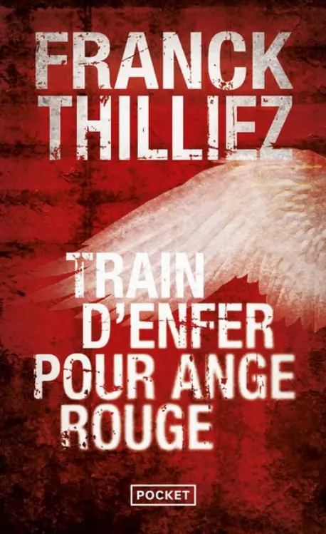 Consulter les informations sur la BD Train d'enfer pour Ange rouge